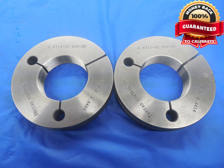 1.8710 32 UNS 2A THREAD RING GAGES 1.871 GO NO GO P.D.'S = 1.8495 & 1.8454 NS-2A - DW3194RD