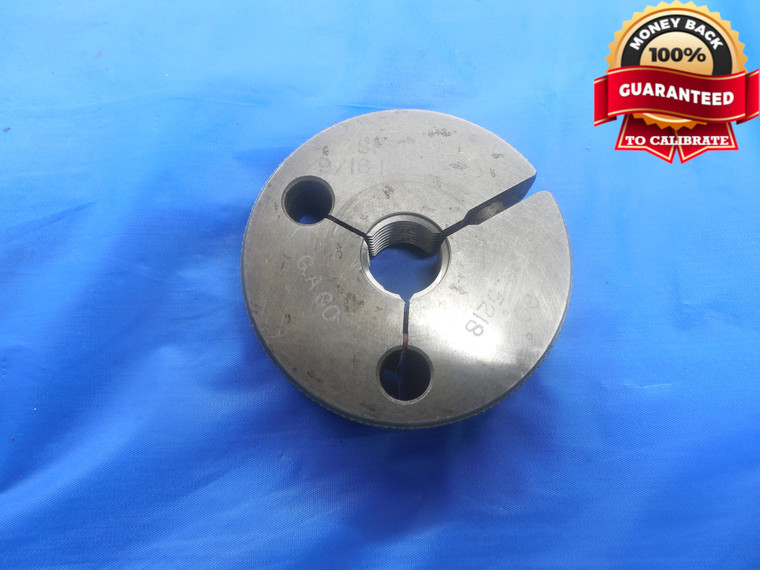 9/16 18 UNF 2A SPECIAL THREAD RING GAGE .5625 GO ONLY P.D. = .5218 NF-2A TOOL - DW3299RD
