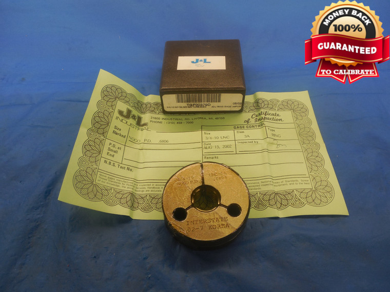 NEW 3/4 10 UNC 3A THREAD RING GAGE .75 NO GO ONLY P.D. = .6806 NC-3A 3/4"-10 - DW3357RD