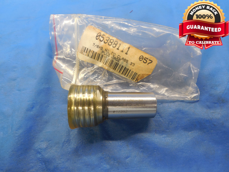 7/8 9 UNC 3B THREAD PLUG GAGE .875 NO GO ONLY P.D. = .8089 NC-3B 7/8"-9 TOOL - DW3418RD