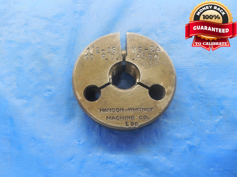 1/2 16 NS 2A THREAD RING GAGE .5 GO ONLY P.D. = .4580 UNS-2A 1/2"-16 INSPECTION - DW3422RD