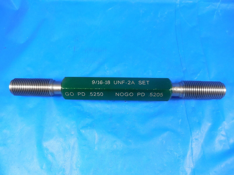 9/16 18 UNEF 2A SET THREAD PLUG GAGE .5625 GO NO GO P.D.'S = .5250 & .5205 TOOL - JF1050SLRL