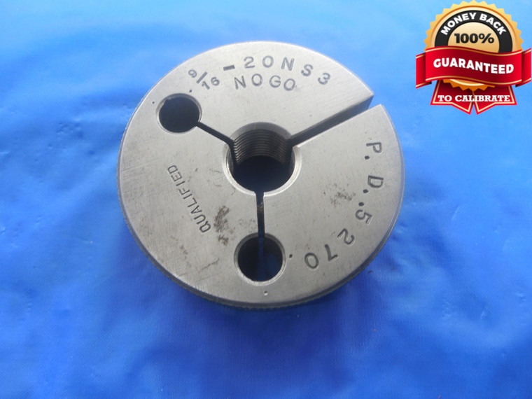 9/16 20 NS 3 THREAD RING GAGE .5625 NO GO ONLY P.D. = .5270 UNS-3 9/16"-20 TOOL - DW3747BU