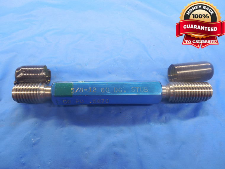 5/8 12 60 DEG. STUB SET THREAD PLUG GAGE .625 GO NO GO P.D.'S = .5870 & .5834 - DW3758RD