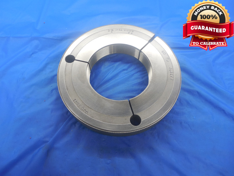 3 3/8 12 UNJS PREPLATE THREAD RING GAGE 3.375 GO ONLY P.D. = 3.3177 QUALITY 3A - DW3824RD