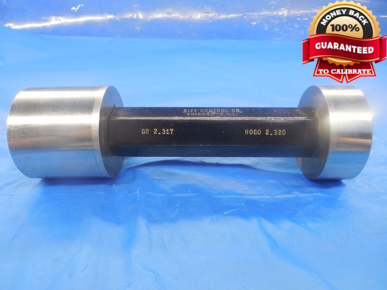2.3170 & 2.3200 CLASS Y PIN PLUG GAGE GO NO GO 2.3125 +.0045 OVERSIZE 2 5/16