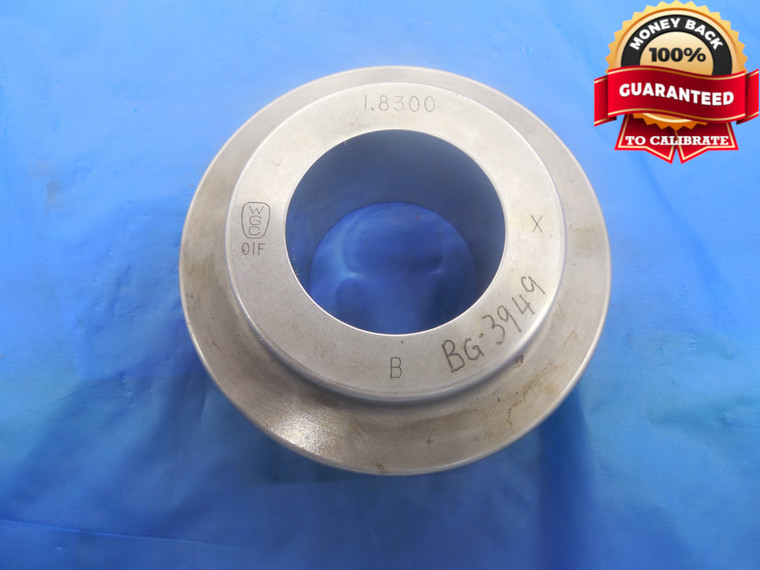 1.8300 CLASS X MASTER PLAIN BORE RING GAGE 1.8438 -.0138 UNDERSIZE 1.83 1.830