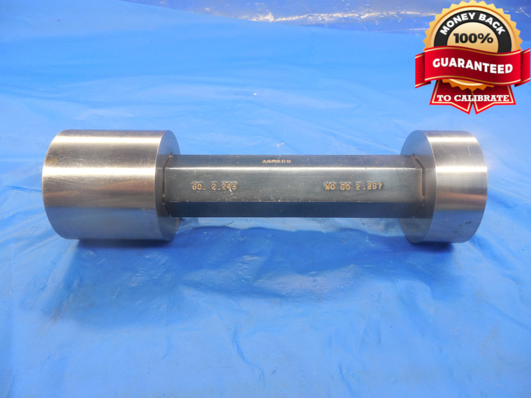 2.2430 & 2.2570 CLASS Y PIN PLUG GAGE GO NO GO 2.2500 +-.0070 2 1/4 2.243 2.257