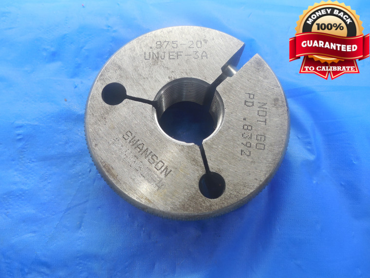7/8 20 UNJEF 3A THREAD RING GAGE .875 NO GO ONLY P.D. = .8392 7/8"-20 INSPECTION - DW4041RD
