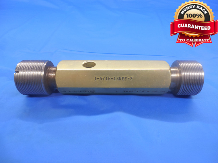 1 5/16 18 NEF 3 THREAD PLUG GAGE 1.3125 GO NO GO P.D.'S = 1.2764 & 1.2801 UNEF-3 - DW4083BU