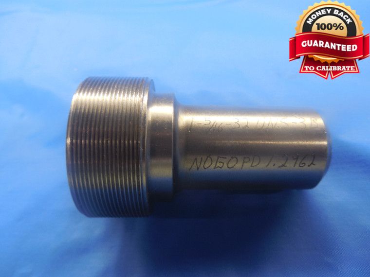 1 5/16 32 UNS 3B THREAD PLUG GAGE 1.3125 NO GO ONLY P.D. = 1.2962 NS-3B TOOL - DW4144RD