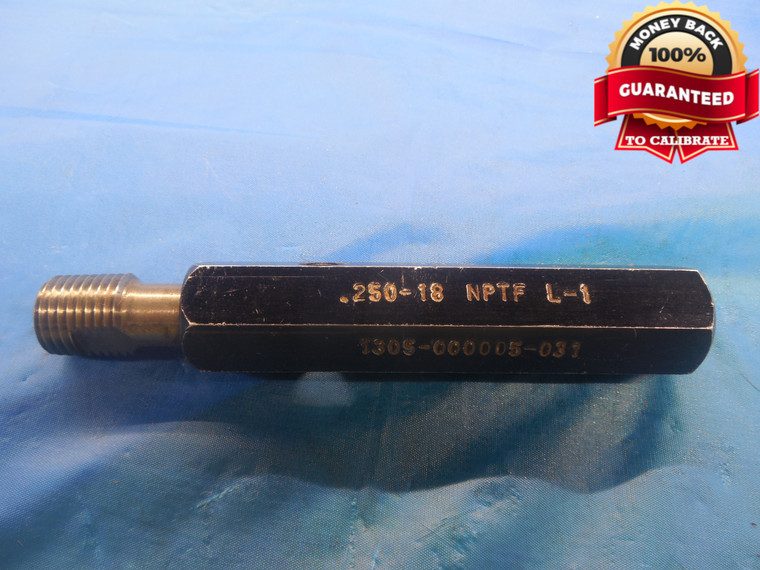 1/4 18 NPTF L1 PIPE THREAD PLUG GAGE .25 .250 .2500 N.P.T.F. DRYSEAL TAPER CHECK - DW4345BU