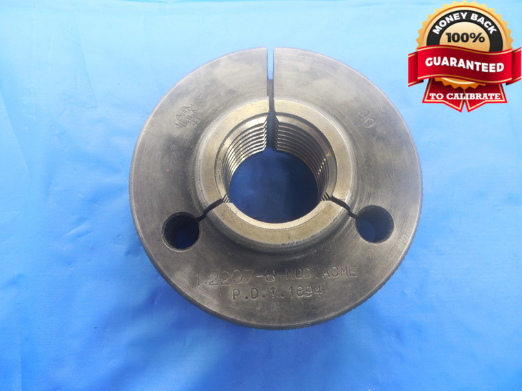 1.2207 8 NA MODIFIED ACME THREAD RING GAGE GO ONLY P.D. = 1.1894 INSPECTION - DW4305RD