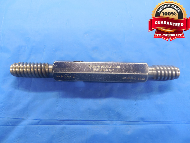 9/16 8 MODIFIED DOUBLE LEAD THREAD PLUG GAGE .5625 GO NO GO PD'S = .5072 & .5128 - DW4385RD