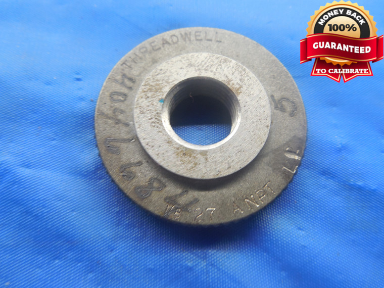 1/8 27 ANPT L1 PIPE THREAD RING GAGE .125 1/8"-27 INSPECTION .1250-27 A.N.P.T. - DW4507RD