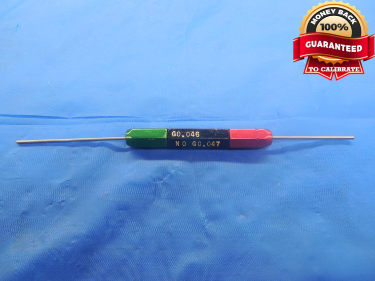 .0460 & .0470 CLASS XX PIN PLUG GAGE GO NO GO .0313 +.0147 OVERSIZE 1/32 1.168mm