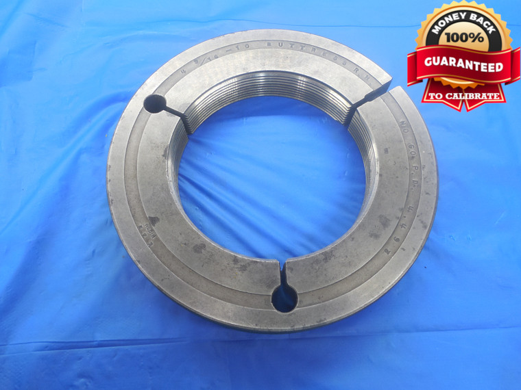 4 9/16 10 BUTTRESS THREAD RING GAGE 4.5625 NO GO ONLY P.D. = 4.493 INSPECTION - DW4560RD