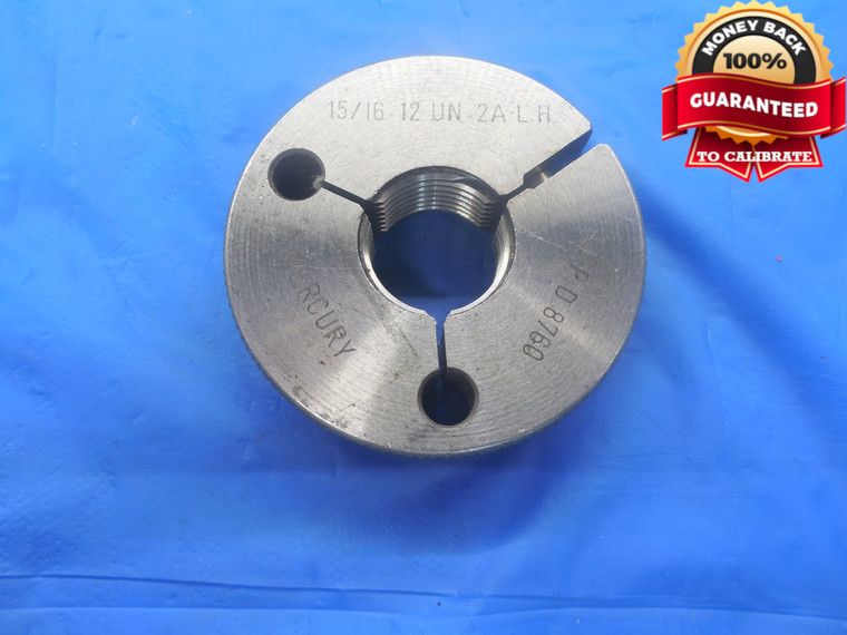 15/16 12 UN 2A LEFT HAND THREAD RING GAGE .9375 NO GO ONLY P.D. = .8760 L.H. - DW4543RD