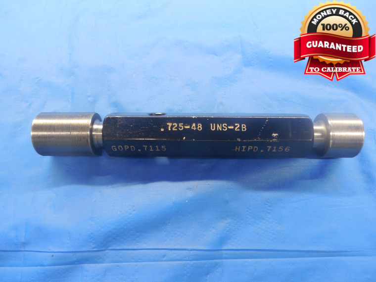 0.725 48 UNS 2B THREAD PLUG GAGE .725 GO NO GO P.D.'S = .7115 & .7156 NS-2B - DW4565RD