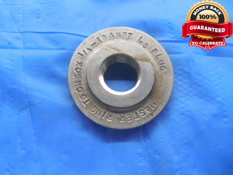 1/4 18 ANPT RING MASTER TO CHECK L3 PIPE THREAD PLUG GAGE .25 - DW4583RD
