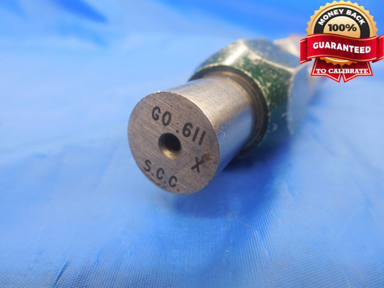.6110 & .6190 CLASS X PIN PLUG GAGE GO NO GO .6250-.0140 UNDERSIZE 5/8 .611 .619