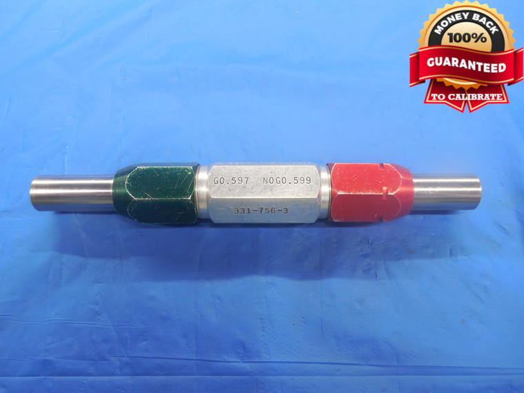 .5970 & .5990 CL Y PIN PLUG GAGE GO NO GO .5938 +.0032 OVERSIZE 19/32 .597 .599