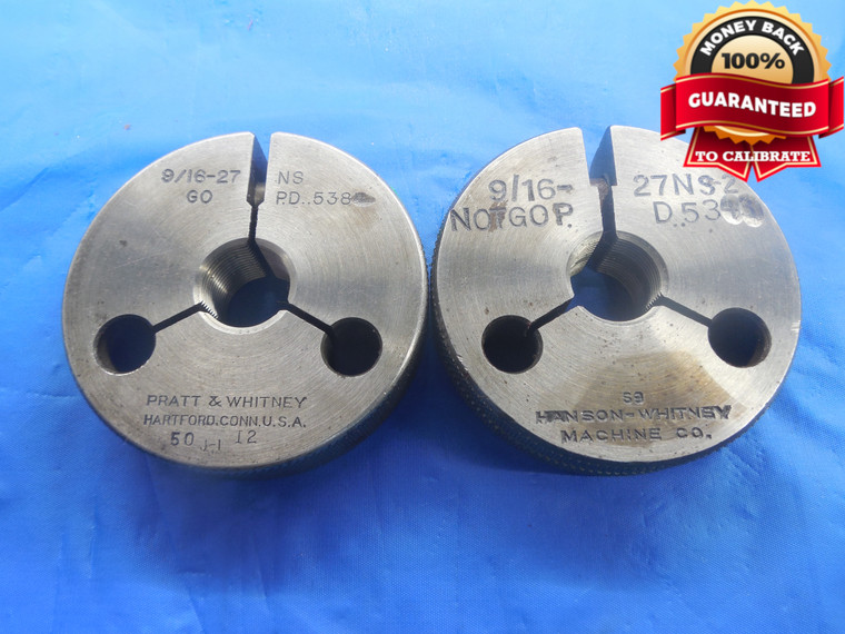 9/16 27 NS 2 THREAD RING GAGES .5625 GO NO GO P.D.'S = .5384 & .5343 UNS-2 TOOL - DW5070BU