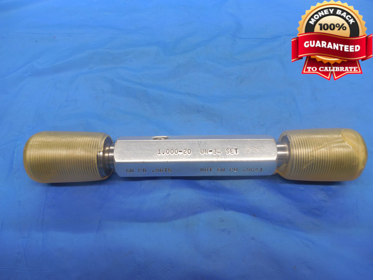 1" 20 UN 3A SET THREAD PLUG GAGE 1.0 GO NO GO P.D.'S = .9675 & .9641 N-3A TOOL - DW5017RD