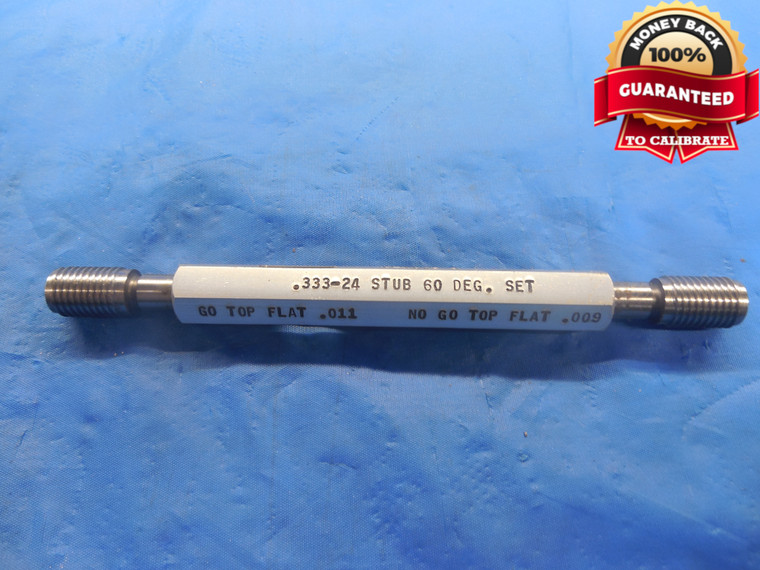 0.333 24 STUB 60 DEG SET THREAD PLUG GAGE .333 GO TOP FLAT .011 LO TOP FLAT .009 - DW5085RD