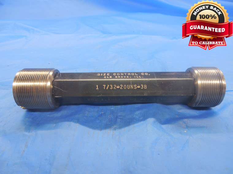 1 7/32 20 UNS 3B THREAD PLUG GAGE 1.21875 1.2187 GO NO GO PD'S = 1.1863 & 1.1908 - DW5165RD