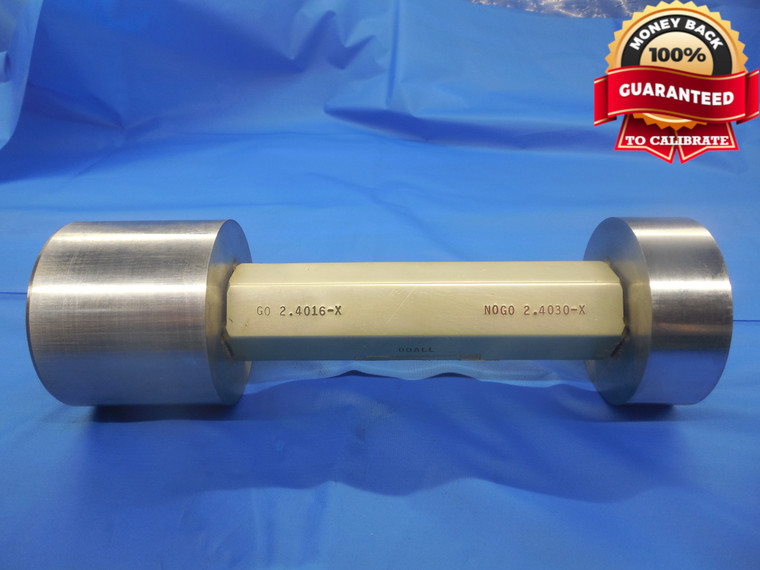 2.4016 & 2.4030 CLASS X PIN PLUG GAGE GO NO GO 2.4063 2 13/32 61.001 mm
