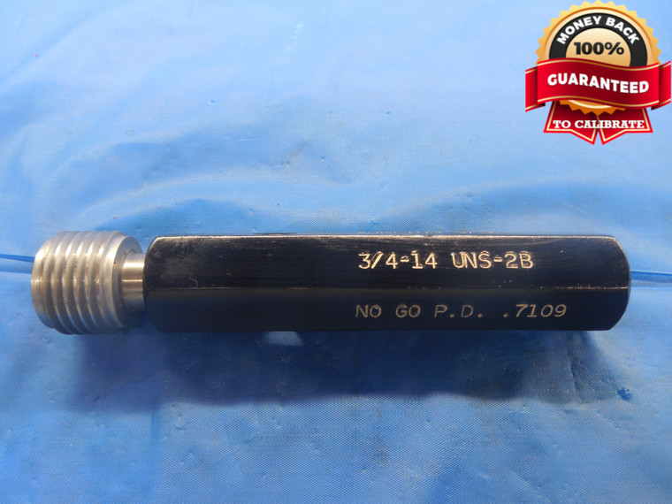 3/4 14 UNS 2B THREAD PLUG GAGE .75 NO GO ONLY P.D. = .7109 NS-2B 3/4"-14 TOOL - DW5481BU