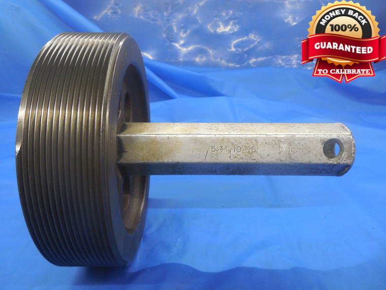 5 3/4 10 NS THREAD PLUG GAGE 5.75 GO ONLY P.D. = 5.6850 UNS 5 3/4"-10 INSPECTION - DW5528BU