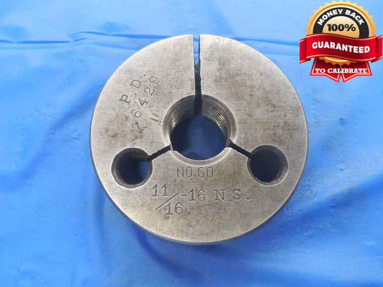 11/16 16 NS THREAD RING GAGE .6875 NO GO ONLY P.D. = .6429 UNS 11/16"-16 TOOL - DW5544BU