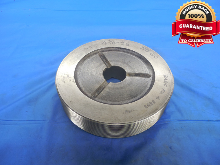 4 3/8 16 THREAD PLUG GAGE 4.375 GO ONLY P.D. = 4.3395 4 3/8"-16 INSPECTION TOOL - DW5590BU