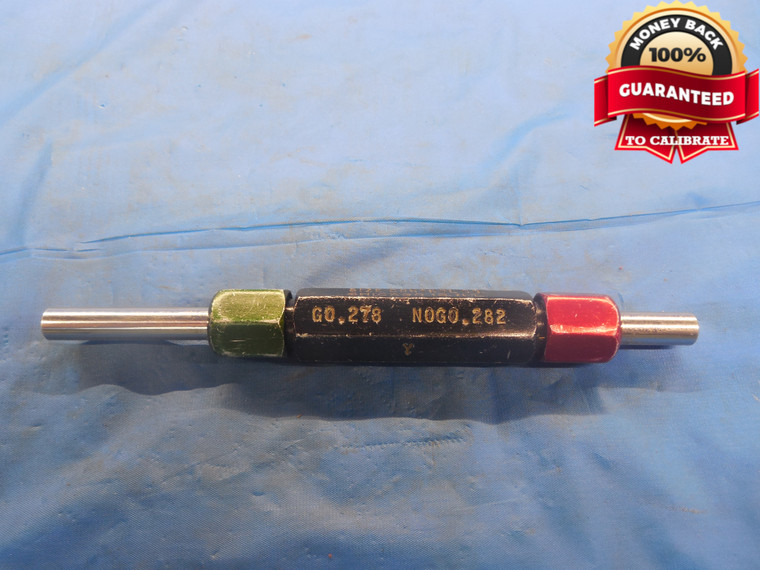 .2780 & .2820 CLASS Y PIN PLUG GAGE GO NO GO .2813-.0033 9/32 7.061 mm .278 .282
