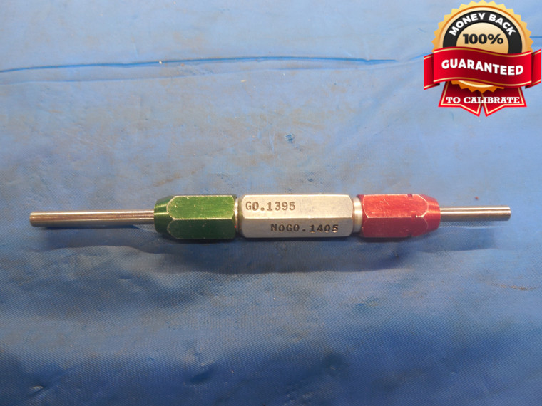 .1395 & .1405 CLASS X PIN PLUG GAGE GO NO GO .1250 +.0145 OVERSIZE 1/8 3.569 mm