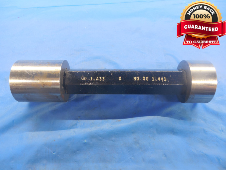 1.4330 & 1.4410 CLASS X PIN PLUG GAGE GO NO GO 1.4375 -.0045 1 7/16 1.433 14.441