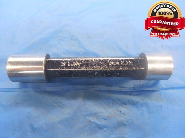 1.1670 & 1.1710 CLASS Y PIN PLUG GAGE GO NO GO 1.1563 +.0107 1 5/32 1.167 1.171
