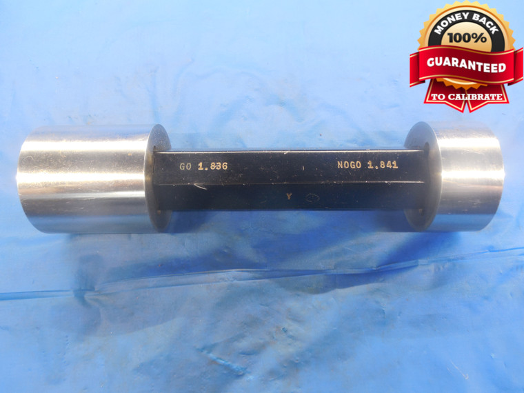 1.8360 & 1.8410 CLASS Y PIN PLUG GAGE GO NO GO 1.8438 -.0078 1 27/32 1.836 1.841