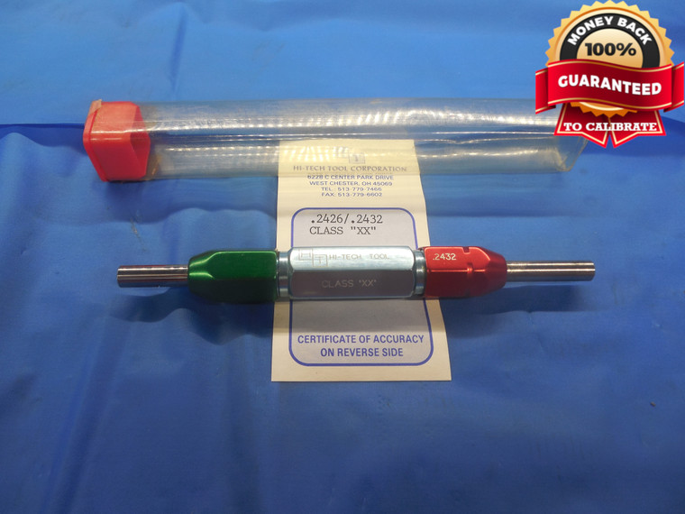 .2426 & .2432 CLASS XX PIN PLUG GAGE GO NO GO .2500 -.0074 UNDERSIZE 1/4 6.162mm