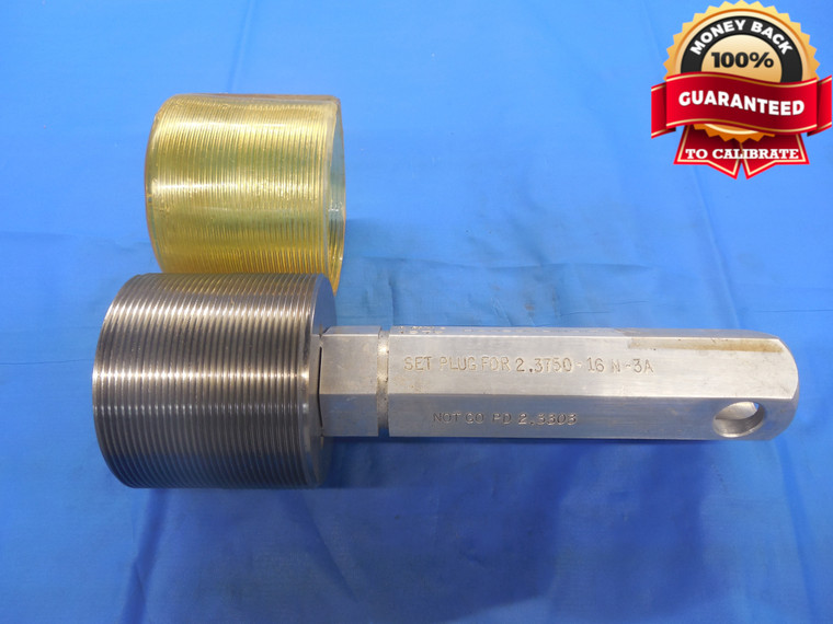 2 3/8 16 N 3A SET THREAD PLUG GAGE 2.375 NO GO ONLY P.D. = 2.3303 UN-3A CHECK - DW6196RD