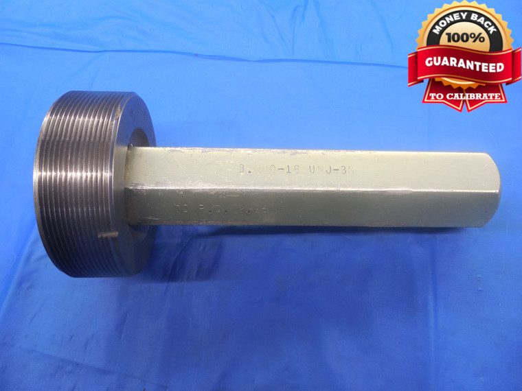 3" 16 UNJ 3B THREAD PLUG GAGE 3.0 GO ONLY P.D. = 2.9594 3"-16 INSPECTION CHECK - DW6348RD