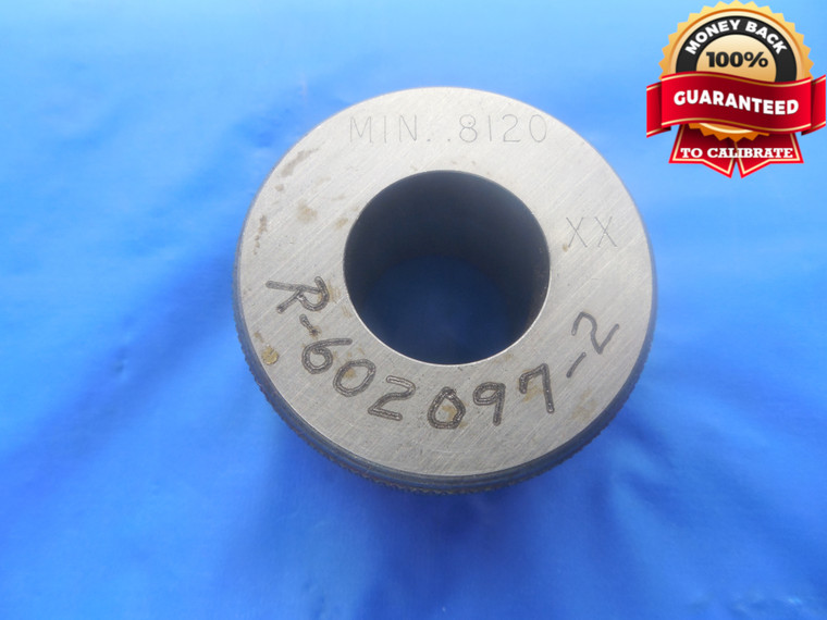 .8120 CLASS XX MASTER PLAIN BORE RING GAGE .8125 -.0005 UNDERSIZE 13/16 20.625mm