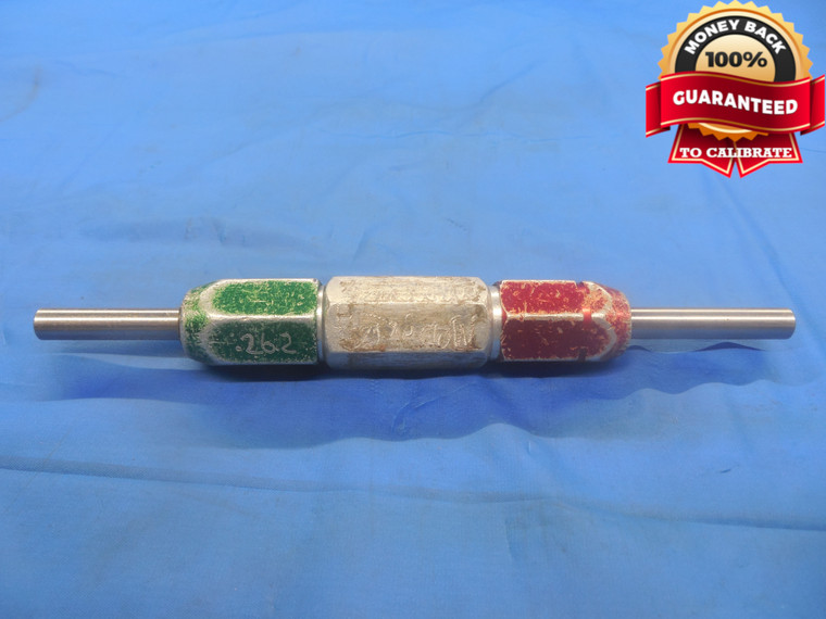 .2620 & .2720 PIN PLUG GAGE GO NO GO .2500 +.0120 OVERSIZE 1/4 6.909 mm CHECK