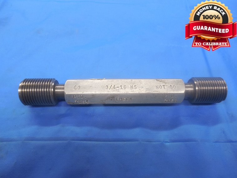 3/4 16 NS SET THREAD PLUG GAGE .75 GO NO GO P.D.'S = .7084 & .7056 UNS CHECK - DW6537BU