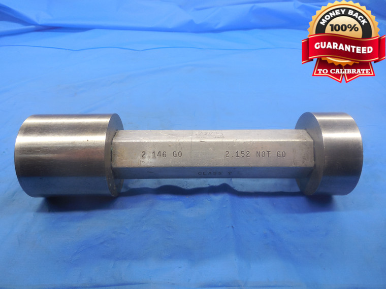 2.1460 & 2.1520 CLASS Y PIN PLUG GAGE GO NO GO 2.1563 -.0103 UNDER 2 5/32 54.661