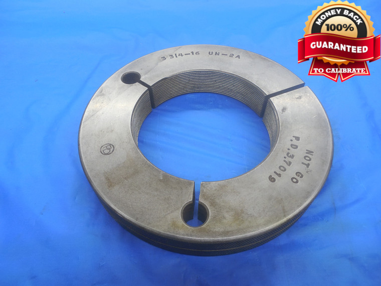 3 3/4 16 UN 2A THREAD RING GAGE 3.75 NO GO ONLY P.D. = 3.7019 N-2A INSPECTION - DW6775RD