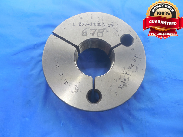1 1/4 24 UNS 1A THREAD RING GAGE 1.25 NO GO ONLY P.D. = 1.2151 NS-1A INSPECTION
