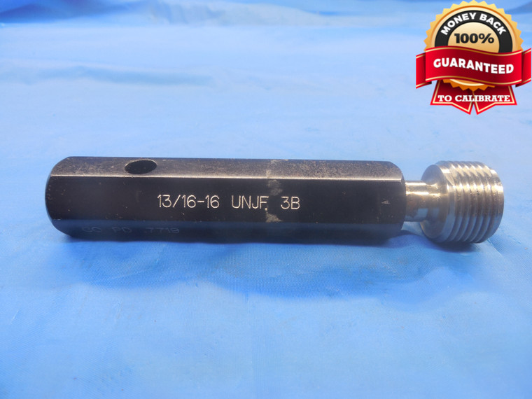 13/16 16 UNJF 3B THREAD PLUG GAGE .8125 NO GO ONLY P.D. = .7766 INSPECTION CHECK - DW6837CG